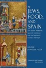 Jews, Food, and Spain: The Oldest Medieval Spanish Cookbook and the Sephardic Culinary Heritage - Hélène Jawhara Piñer - 9798897830954