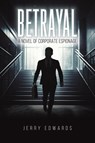 Betrayal - Jerry Edwards - 9798897890415