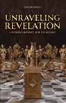 Unraveling Revelation - Deron Smith - 9798897953455