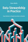 Data Stewardship in Practice - Dave Wells - 9798898160258
