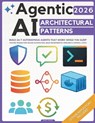 Agentic AI Architectural Patterns - Isaac Vance - 9798898431396
