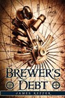 Brewer's Debt - James Keffer - 9798898525088