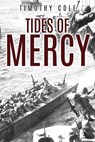 Tides of Mercy - Timothy Cole - 9798898525149