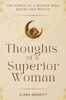 Thoughts of a Superior Woman - Elara Merritt - 9798898603335