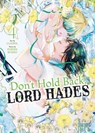 Don't Hold Back, Lord Hades Vol. 4 - Foxies Busho - 9798898631505