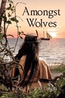 Amongst Wolves - Alicia Young - 9798899221408
