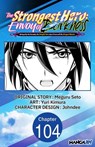 The Strongest Hero: Envoy of Darkness -Betrayed by His Comrades, the Strongest Hero Joins Forces with the Strongest Monster- #104 - Meguru Seto ; Yuri Kimura ; Johndee - 9798899245718