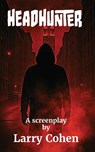 Headhunter - Larry Cohen - 9798899760327