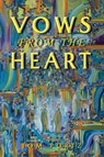 Vows from the Heart - Tom Portz - 9798900000060