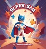 Super Sam - Candido Martinez - 9798900196299