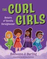 The Curl Girls: Return of Strella Straightener - Rashonne J. Darling - 9798900710372