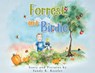 Forrest and Birdie - Sandy K. Kessler - 9798901066003