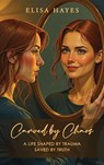 Carved by Chaos - Elisa Hayes - 9798901189979