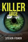 Killer Urge - Steven Fisher - 9798901740255