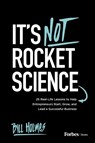 It's not Rocket Science - Bill Holmes - 9798901800188