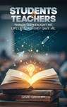 Students as Teachers - David Gregory - 9798901903100