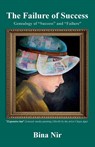 The Failure of Success, Genealogy of "Success" and "Failure" - Bina Nir - 9798902233206