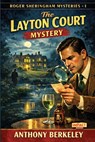 The Layton Court Mystery: An Impact Book - Anthony Berkeley - 9798903000111