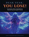 DEAR FEAR YOU LOSE WORKBOOK - Ann Steudte - 9798903480548