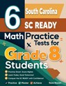 6 South Carolina SC READY Math Practice Tests for Grade 8 Students - Reza Nazari - 9798903504015