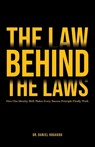 The Law Behind The Laws, How One Identity Shift Makes Every Success Principle Finally Work - Daniel Kouakou - 9798904198336