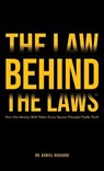 The Law Behind The Laws, How One Identity Shift Makes Every Success Principle Finally Work - Daniel Kouakou - 9798904198343