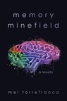 Memory Minefield - Mel Torrefranca - 9798985010206