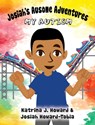 Josiah's Ausome Adventures - Katrina J Howard ; Josiah Howard-Tobia - 9798985017809