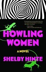 Howling Women - Shelby Hinte - 9798985107081