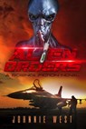 Alien Orders: A Science Fiction Novel - Johnnie West - 9798985109955