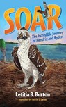 Soar - Letitia B Burton - 9798985204605