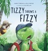 Tizzy Throws a Fizzy - Maria Corrigan ; Kelly Brodie - 9798985212112