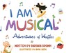 I Am Musical: Adventures of Waffles - Barbara Brown - 9798985249613