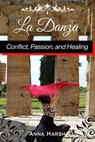 La Danza - Anna Harsh - 9798985355918