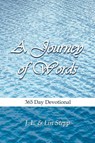 A Journey of Words - J L And Lin Stepp - 9798985368147