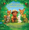 God's Garden of Special Gifts: A Search for the Fruit of the Spirit - Jennifer Morgan - 9798985426168