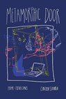 Metamorphic Door - Carolyn Supinka - 9798985492798