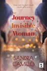 The Journey of an Invisible Woman - Penmore Press ; Sandy Camillo - 9798985529838