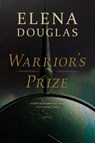 Warrior's Prize - Elena Douglas - 9798985529869