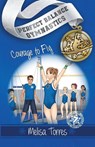 Courage to Fly - Melisa Torres - 9798985751062