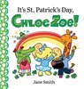 Smith, J: It's St. Patrick's Day, Chloe Zoe! - Jane Smith - 9798985779868