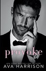 Provoke - Ava Harrison - 9798985786347