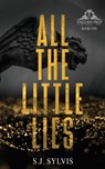 All the Little Lies - S J Sylvis - 9798985802023