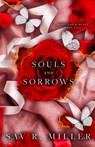 Souls and Sorrows - Sav R. Miller - 9798985920383