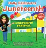 Holly Celebrates Juneteenth - Kimberly Kendall-Drucker - 9798985936926