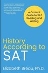 History According to SAT - Elizabeth Breau - 9798986029108
