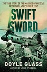 Swift Sword - Doyle Glass - 9798986031606