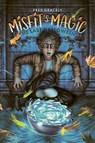 Misfit's Magic - Fred Gracely - 9798986136417