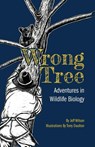 Wrong Tree - Jeff Wilson - 9798986144788