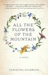 All the Flowers of the Mountain - HOLBROOK,  Christina - 9798986148816